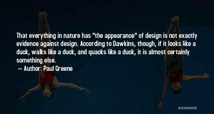 Paul Greene Quotes 342298