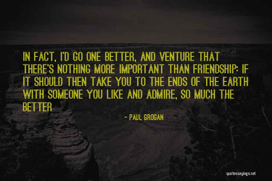 Paul Grogan Quotes 1403087