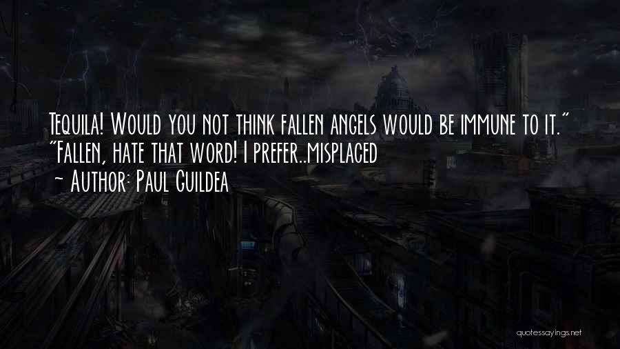 Paul Guildea Quotes 2008287