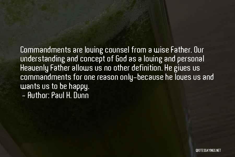 Paul H. Dunn Quotes 321026