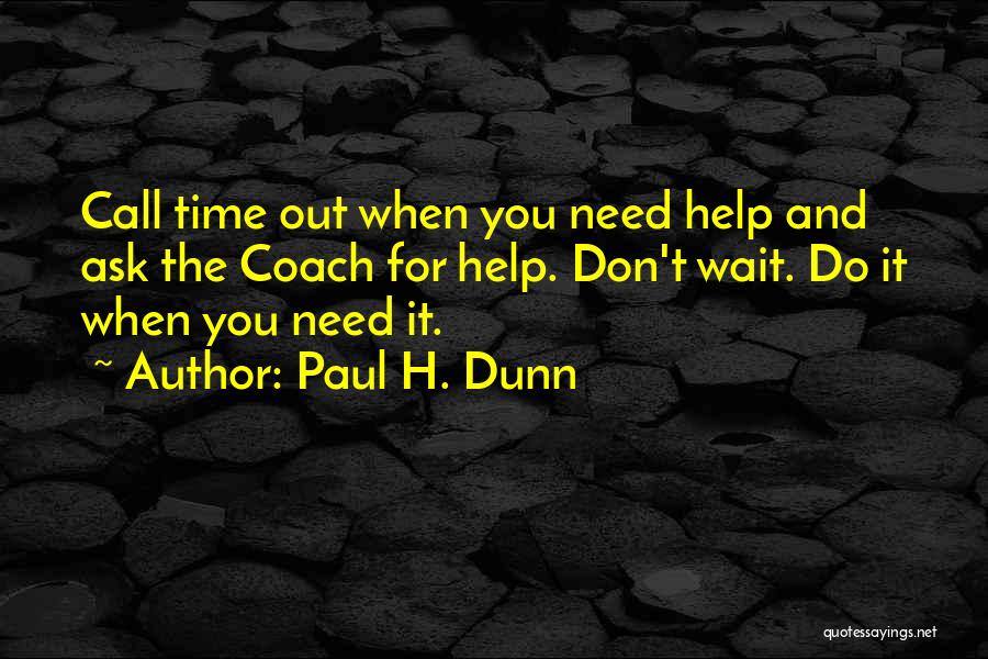 Paul H. Dunn Quotes 80189