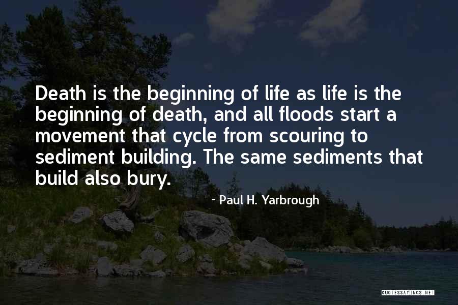 Paul H. Yarbrough Quotes 419900