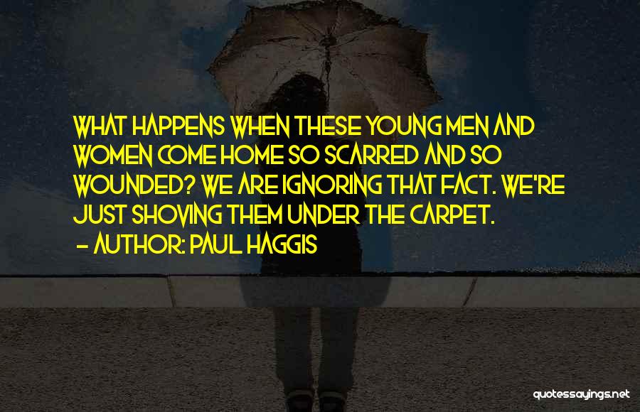 Paul Haggis Quotes 1311982