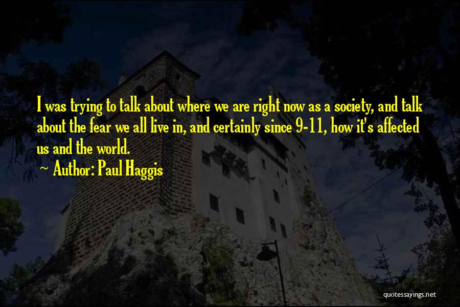 Paul Haggis Quotes 1440250