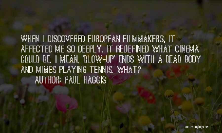 Paul Haggis Quotes 1613325