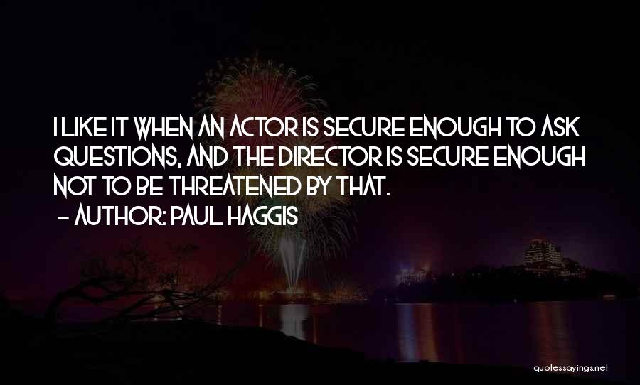 Paul Haggis Quotes 496679