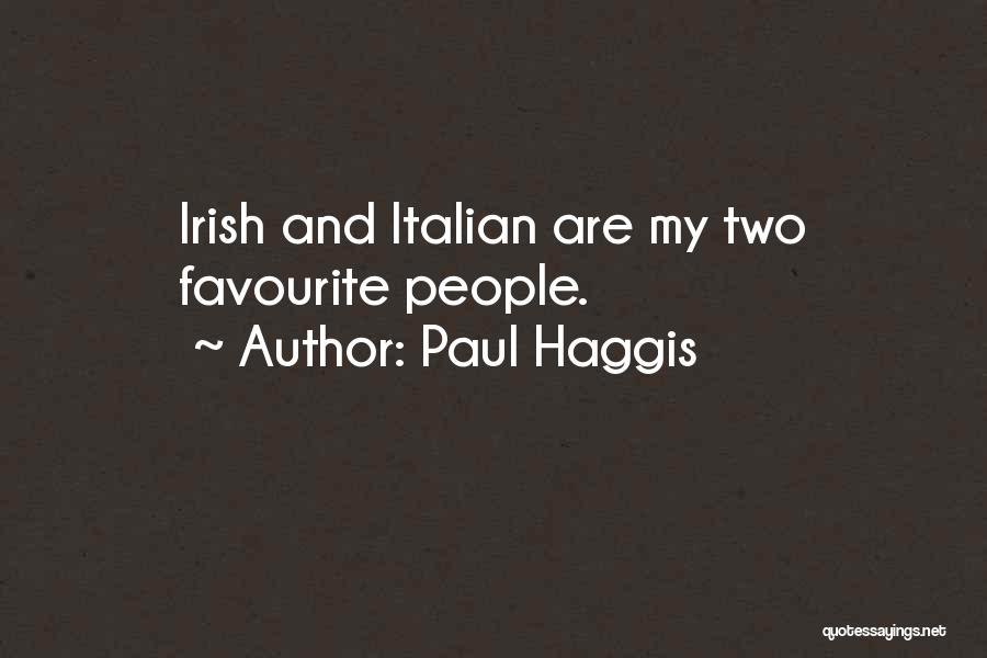 Paul Haggis Quotes 653503