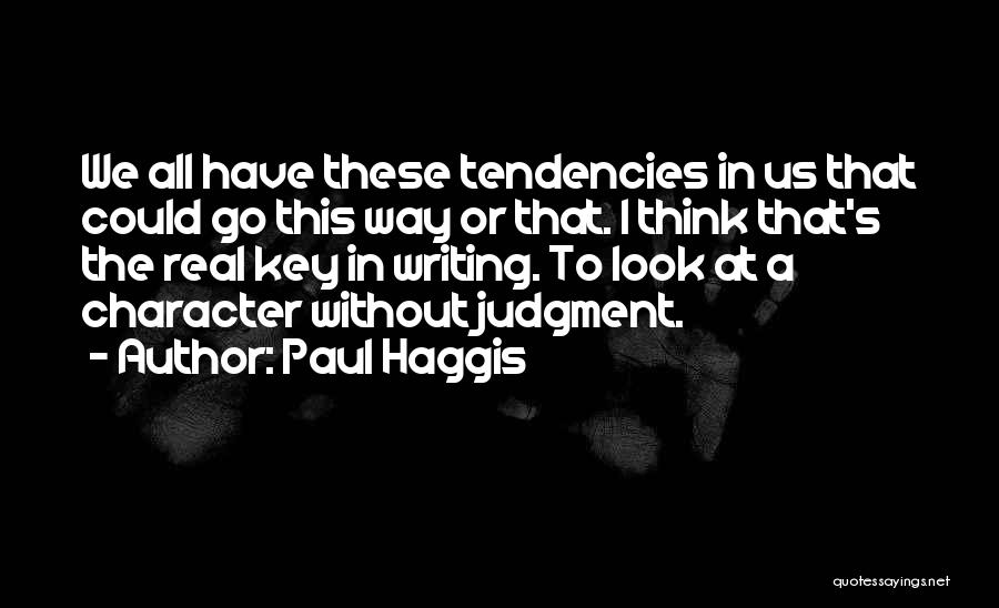 Paul Haggis Quotes 830021