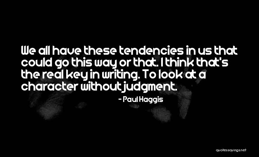 Paul Haggis Quotes 830021