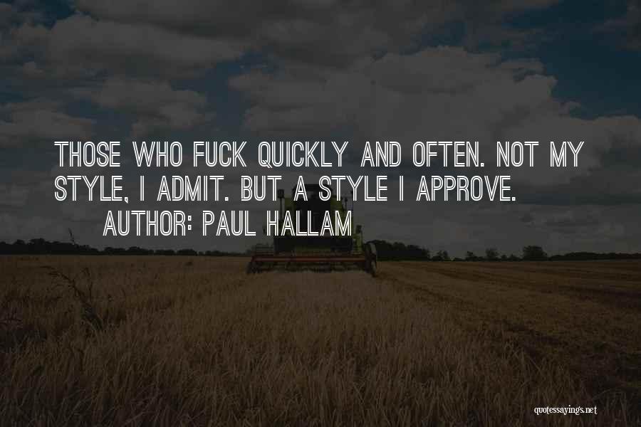 Paul Hallam Quotes 547335