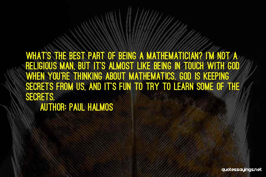 Paul Halmos Quotes 1405971