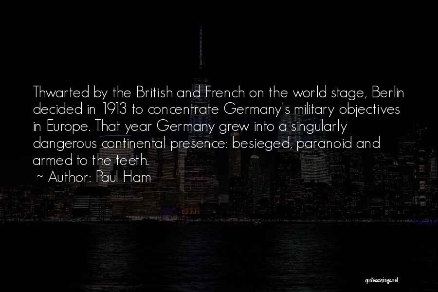 Paul Ham Quotes 1557854