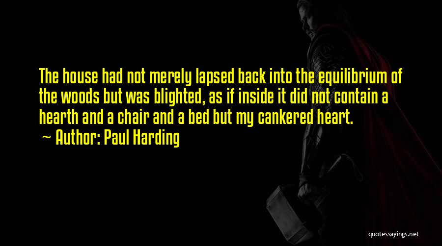 Paul Harding Quotes 1911161