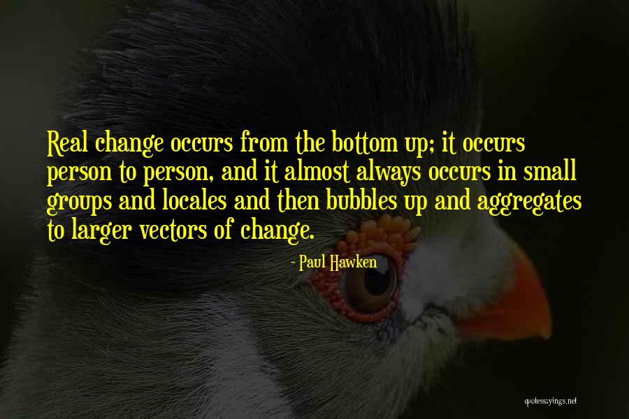 Paul Hawken Quotes 1015393 Paul Hawken Quotes 1015393