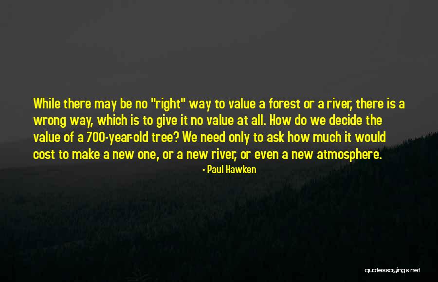 Paul Hawken Quotes 1318241