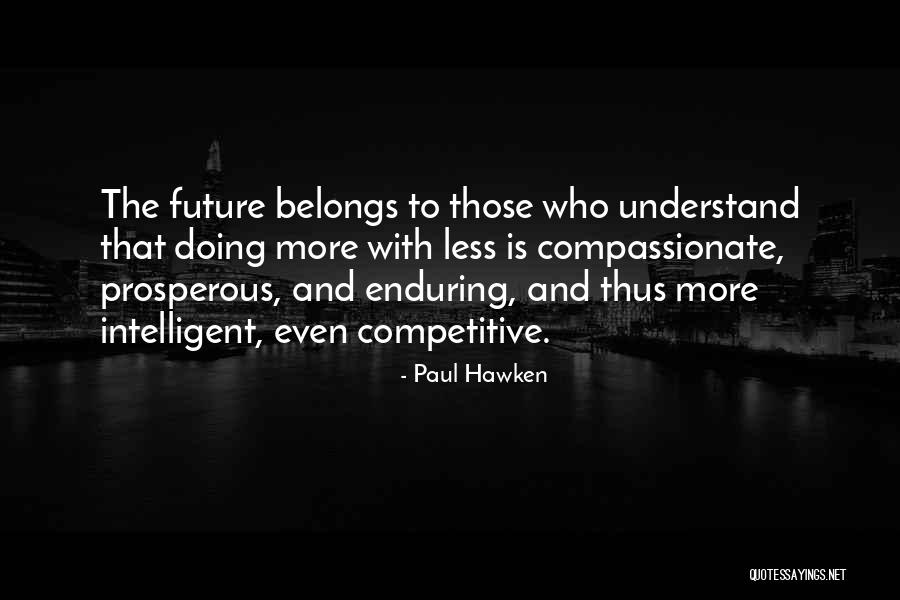 Paul Hawken Quotes 1472602