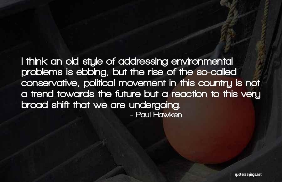 Paul Hawken Quotes 2054670 Paul Hawken Quotes 2054670