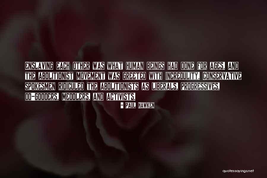 Paul Hawken Quotes 423256 Paul Hawken Quotes 423256