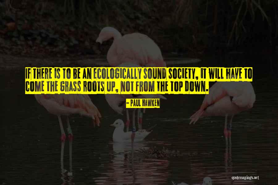 Paul Hawken Quotes 554689 Paul Hawken Quotes 554689