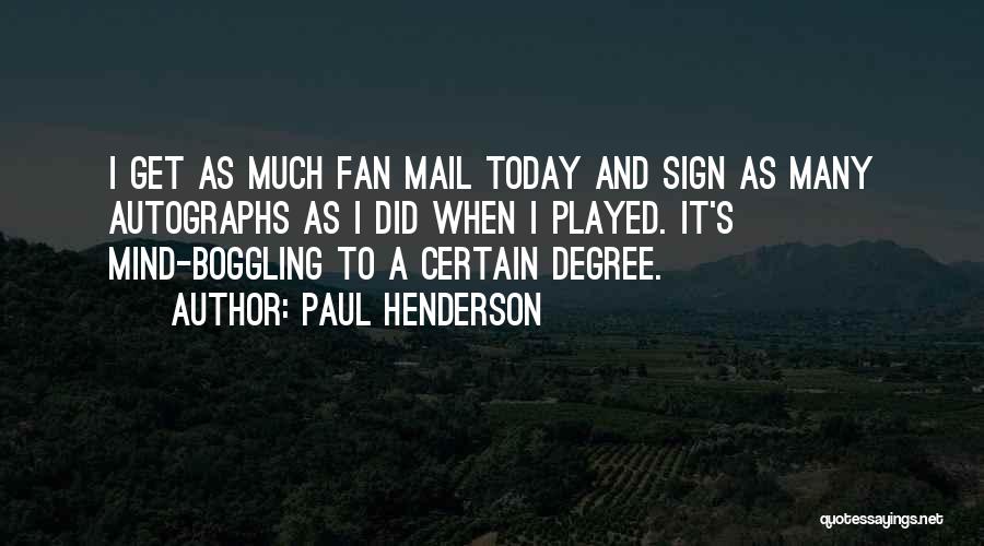 Paul Henderson Quotes 1309773