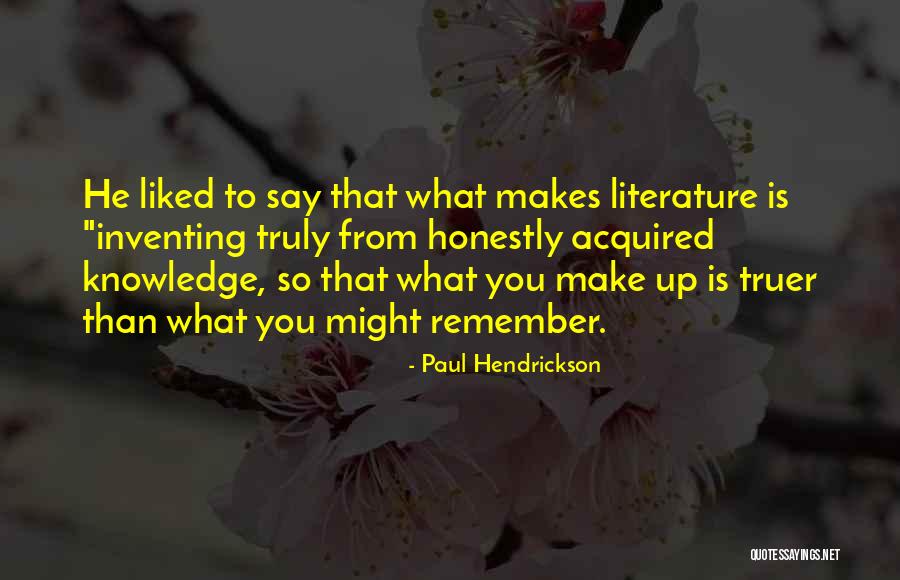 Paul Hendrickson Quotes 1715183