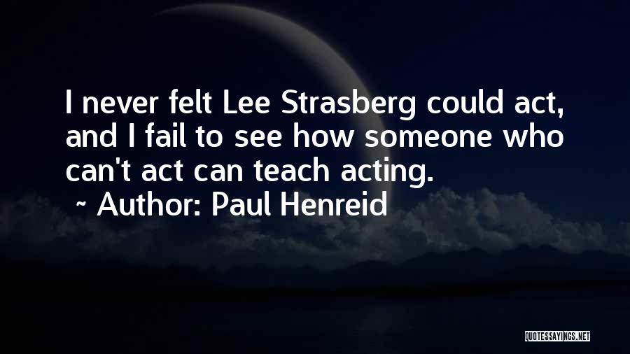 Paul Henreid Quotes 1820843