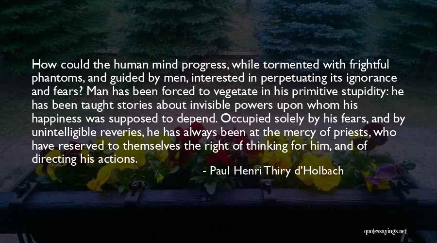 Paul Henri Thiry D'Holbach Quotes 471938