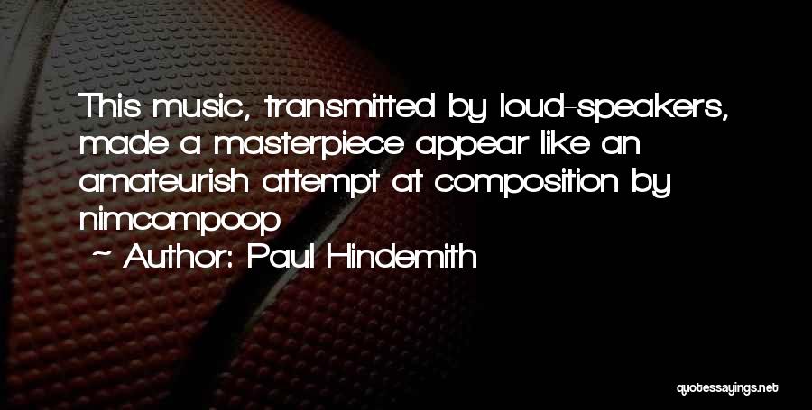 Paul Hindemith Quotes 2251895