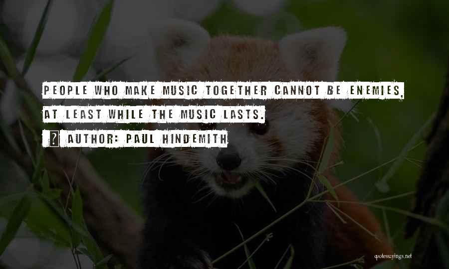 Paul Hindemith Quotes 963497