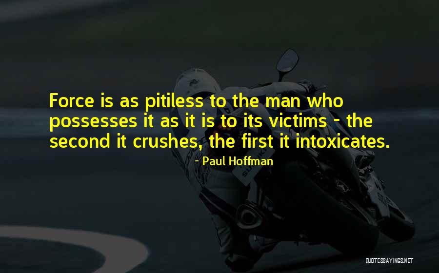 Paul Hoffman Quotes 1072656 Paul Hoffman Quotes 1072656
