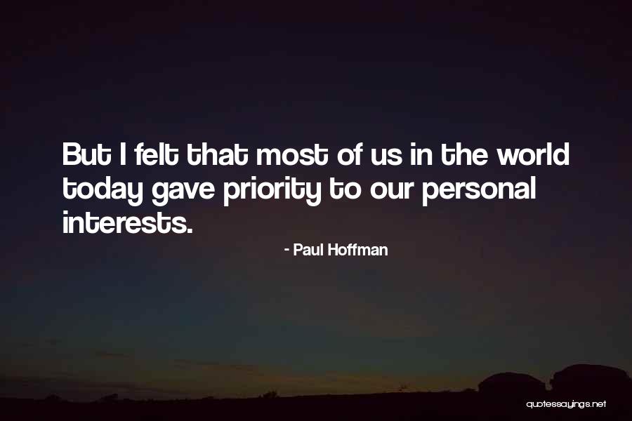 Paul Hoffman Quotes 1378023 Paul Hoffman Quotes 1378023