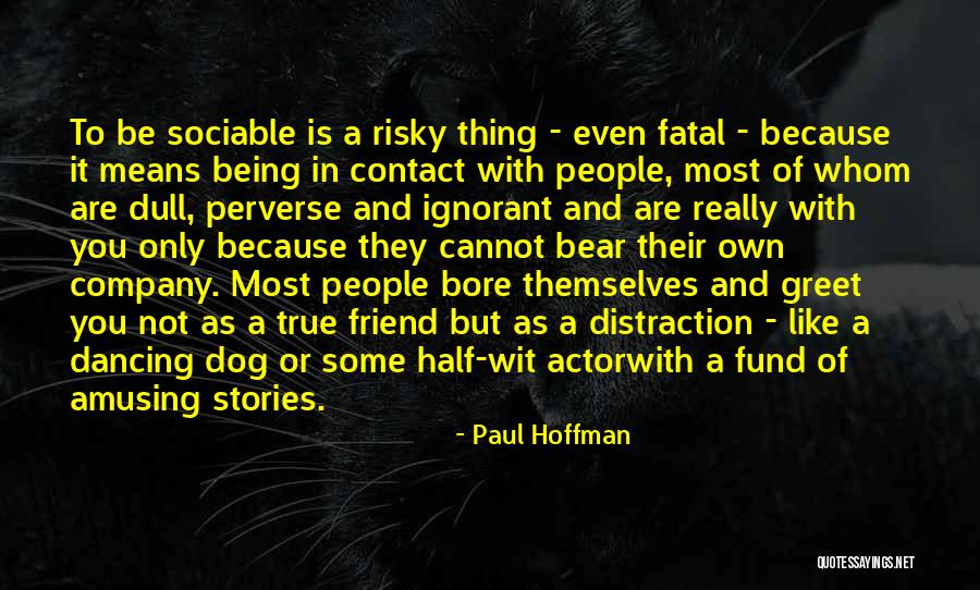 Paul Hoffman Quotes 1491072 Paul Hoffman Quotes 1491072