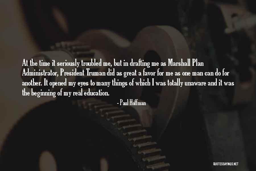 Paul Hoffman Quotes 1908749 Paul Hoffman Quotes 1908749