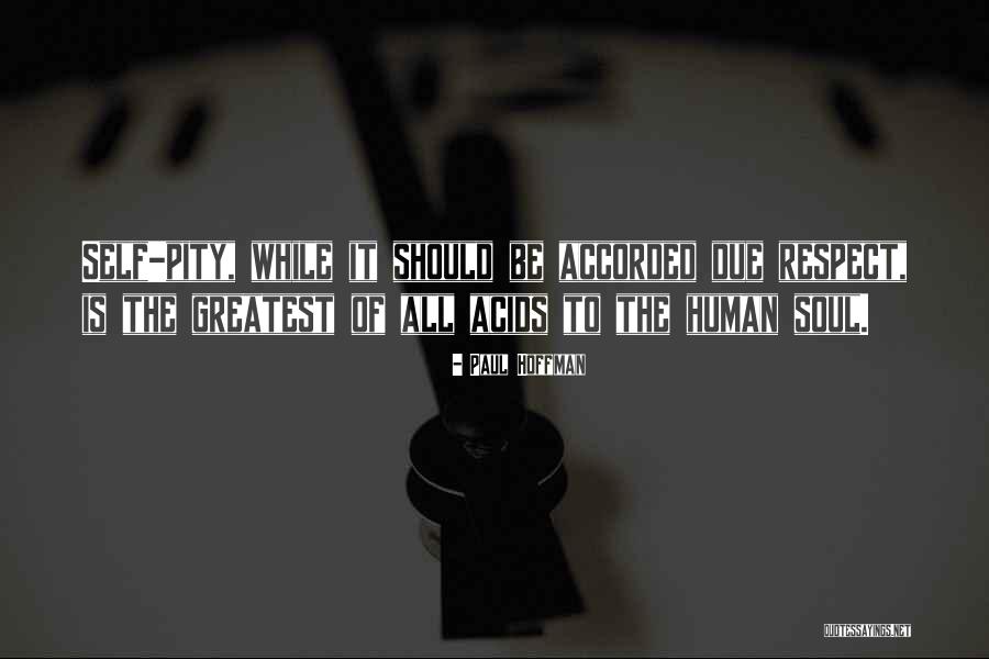 Paul Hoffman Quotes 2244647 Paul Hoffman Quotes 2244647