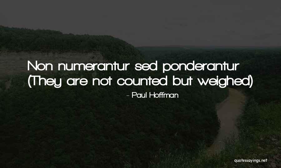 Paul Hoffman Quotes 2248591 Paul Hoffman Quotes 2248591