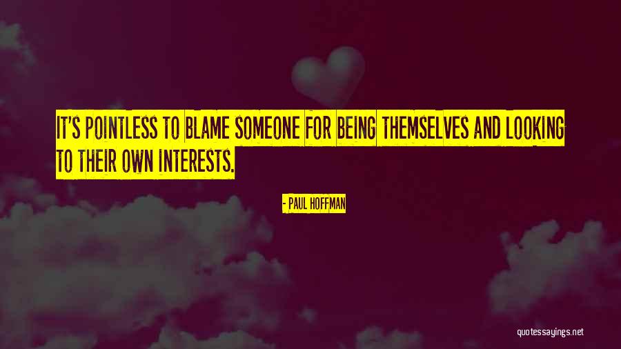 Paul Hoffman Quotes 456786 Paul Hoffman Quotes 456786