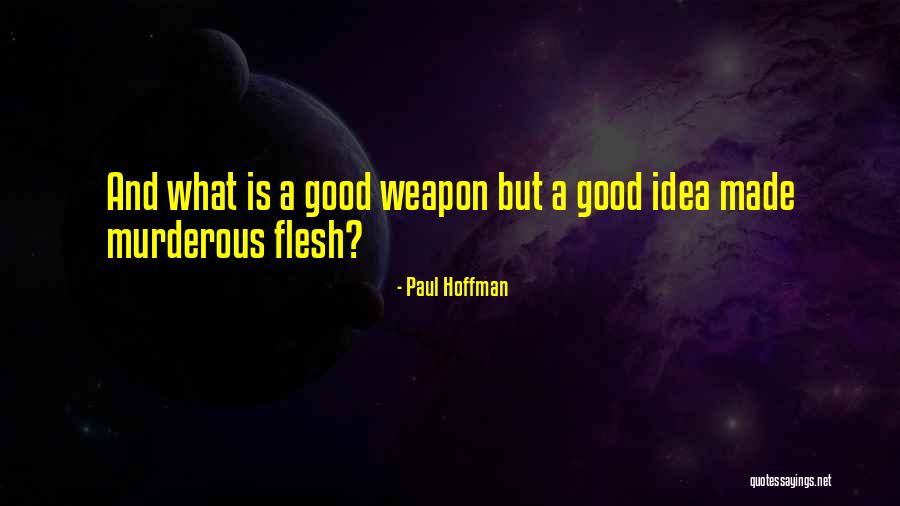 Paul Hoffman Quotes 526732 Paul Hoffman Quotes 526732