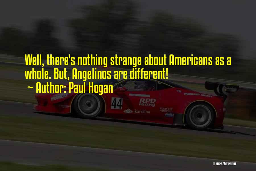 Paul Hogan Quotes 1595926