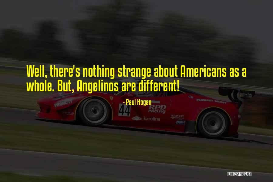 Paul Hogan Quotes 1595926 Paul Hogan Quotes 1595926
