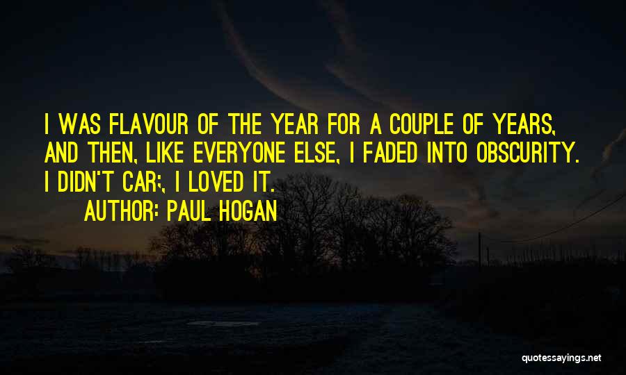Paul Hogan Quotes 2038606