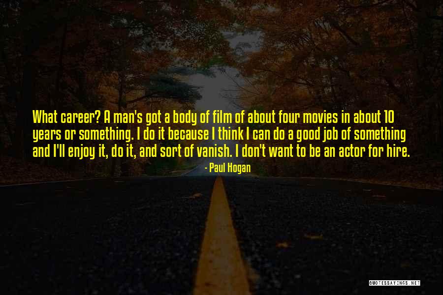 Paul Hogan Quotes 730194 Paul Hogan Quotes 730194