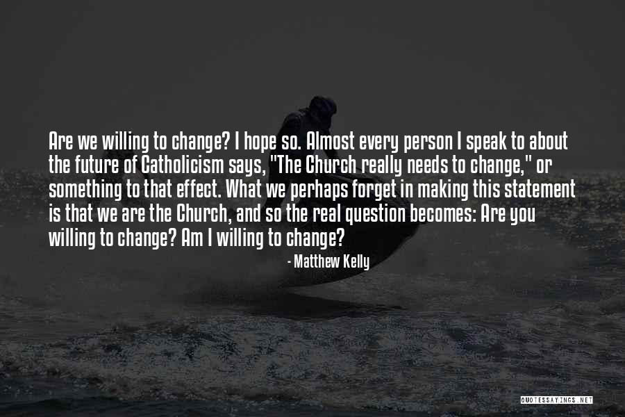 Paul Hollywood Famous Quotes By Matthew Kelly