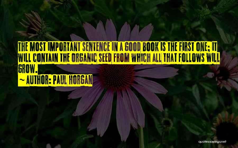 Paul Horgan Quotes 1404724