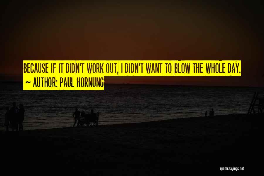 Paul Hornung Quotes 1492882