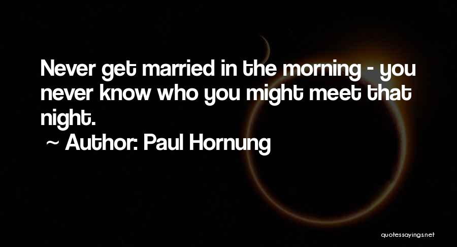 Paul Hornung Quotes 1599365