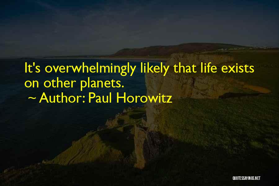 Paul Horowitz Quotes 1990465