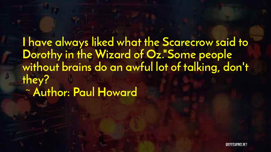 Paul Howard Quotes 1212017