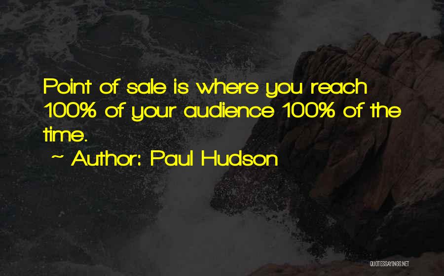 Paul Hudson Quotes 729404