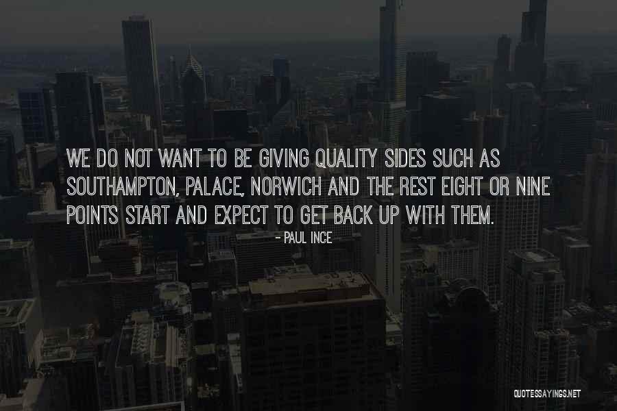 Paul Ince Quotes 2230042 Paul Ince Quotes 2230042