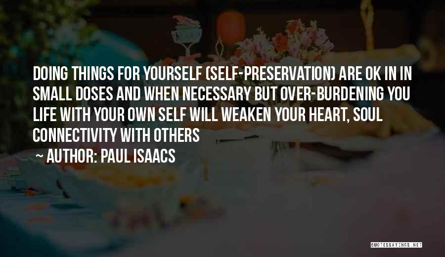 Paul Isaacs Quotes 1455186